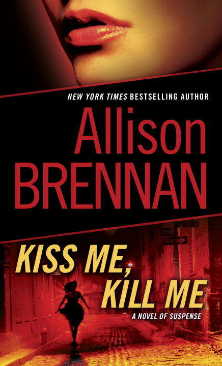 Book cover of Kiss Me, Kill Me (Lucy Kincaid #2)