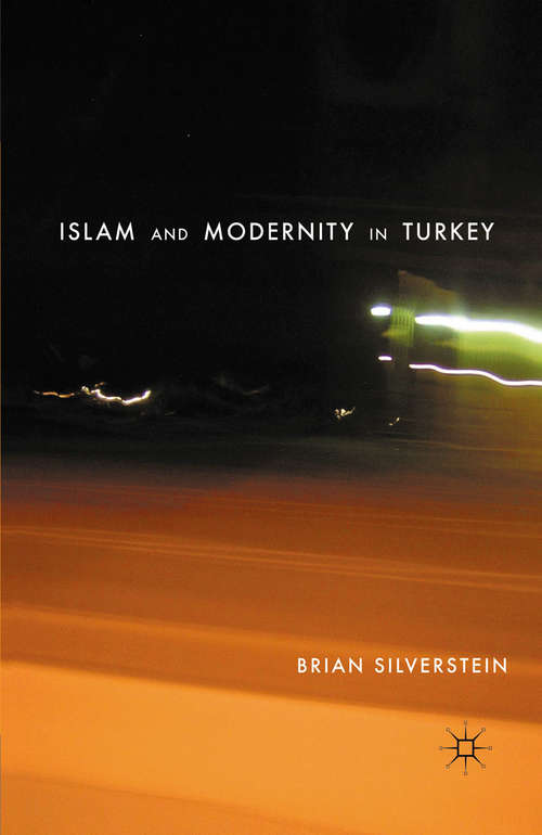 Book cover of Islam and Modernity in Turkey
