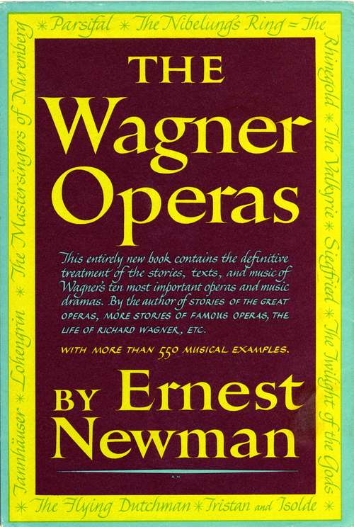 Book cover of The Wagner Operas