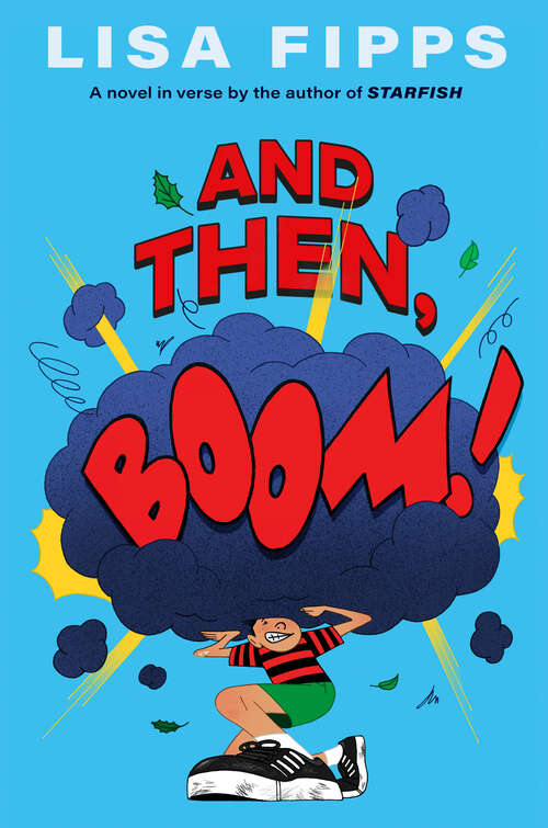 Book cover of And Then, Boom!