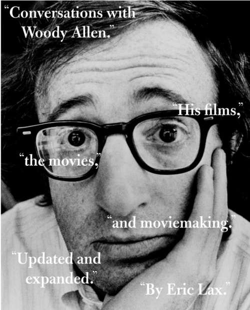 Book cover of Conversations with Woody Allen: His Films, the Movies, and Moviemaking