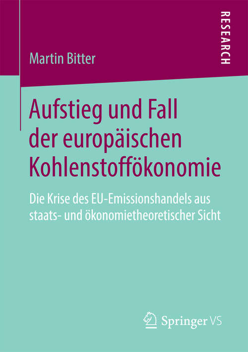 Book cover of Aufstieg und Fall der europäischen Kohlenstoffökonomie