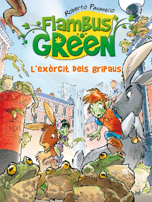 Book cover of L'exèrcit de gripaus (Saga Flambus Green) (Saga Flambus Green: Volumen)