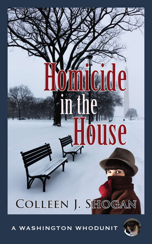 Homicide in the House (A Washington Whodunit #2)