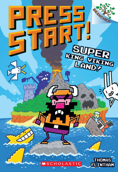 Book cover of Super King Viking Land!: A Branches Book (Press Start!)