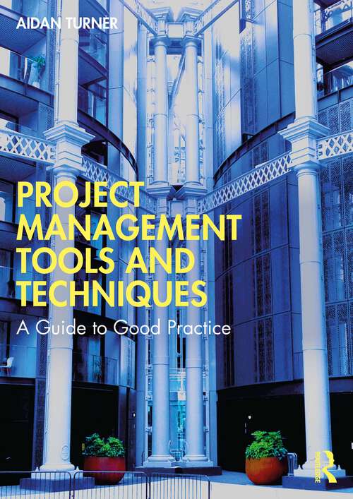 Book cover of Project Management Tools and Techniques: A Guide to Good Practice (1)