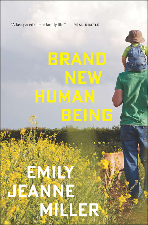 Brand New Human Being: A Novel