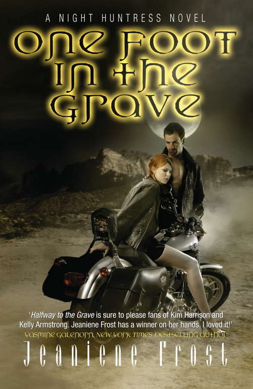 Book cover of One Foot in the Grave: A Night Huntress Novel (NIGHT HUNTRESS)