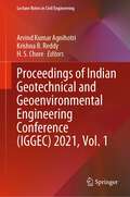 Proceedings of Indian Geotechnical and Geoenvironmental Engineering Conference (Lecture Notes in Civil Engineering #280)