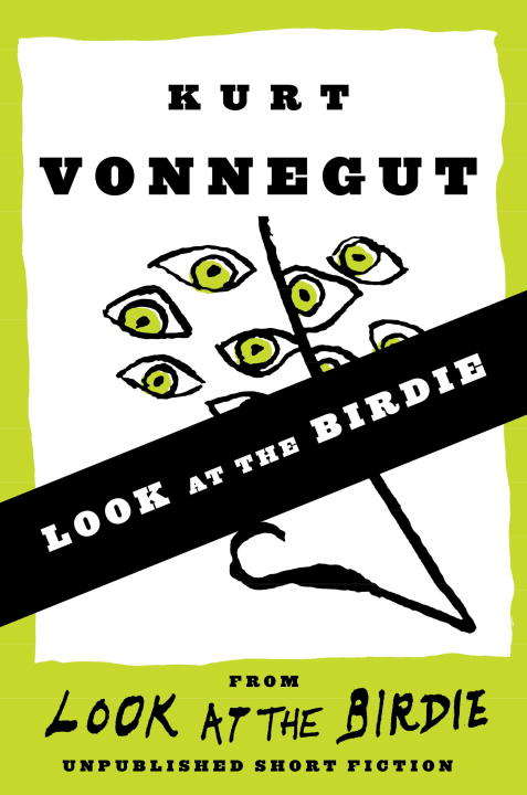 Book cover of Look at the Birdie (Short Story)