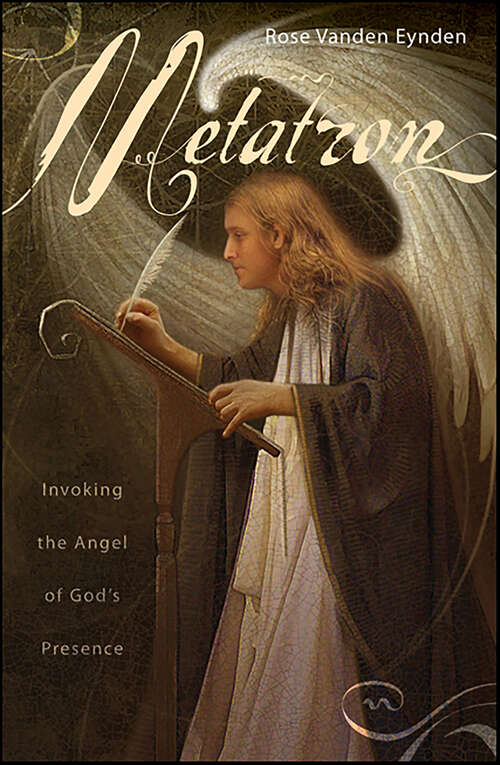 Book cover of Metatron: Invoking the Angel of God's Presence