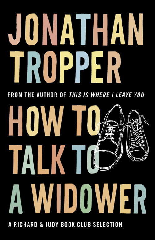 Book cover of How To Talk To A Widower: A Richard and Judy bookclub choice