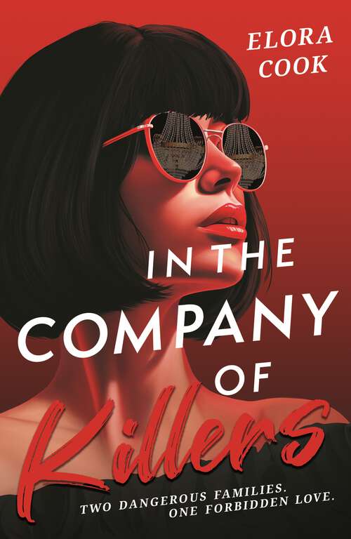 Book cover of In the Company of Killers: A twisty mafia YA thriller