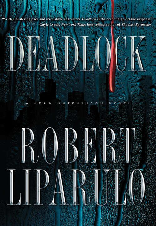 Book cover of Deadlock: A John Hutchinson Novel (The John Hutchinson Novels)