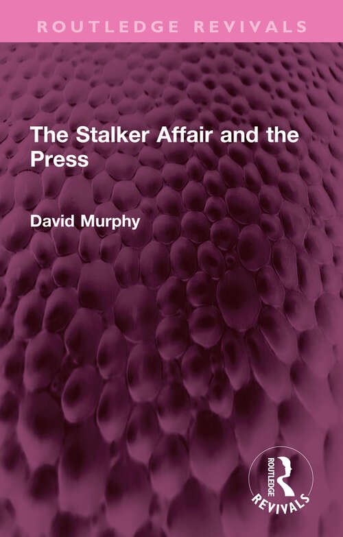 The Stalker Affair and the Press (Routledge Revivals)