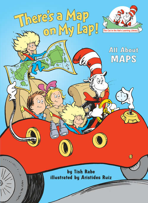 Book cover of There's a Map on My Lap!: All About Maps (Cat in the Hat's Learning Library)