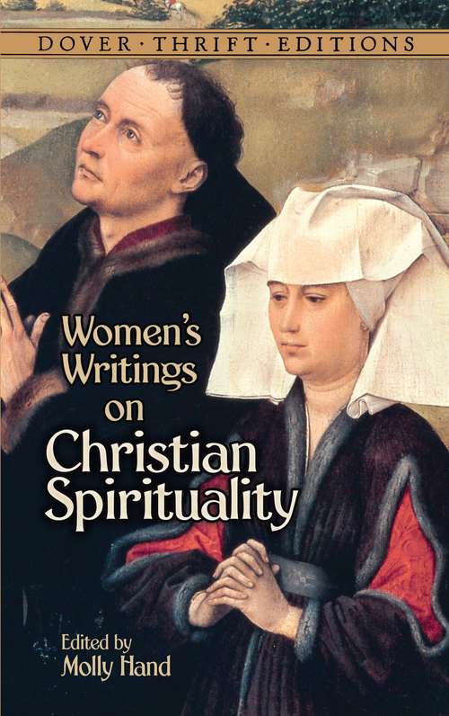 Book cover of Women's Writings on Christian Spirituality (Dover Thrift Editions)
