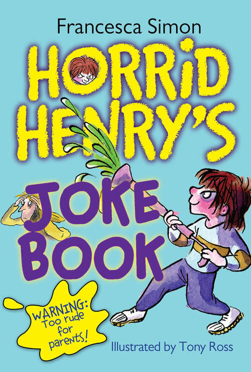 Horrid Henry's Joke Book (Horrid Henry #0)