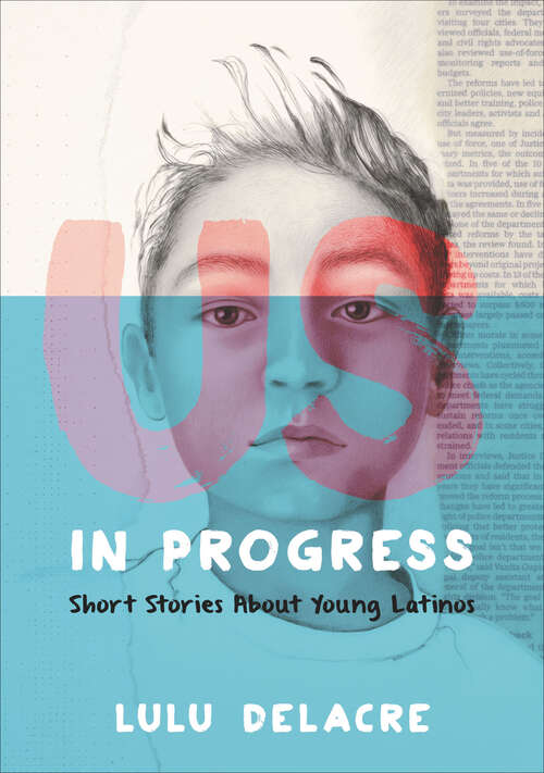Book cover of Us, in Progress: Short Stories About Young Latinos