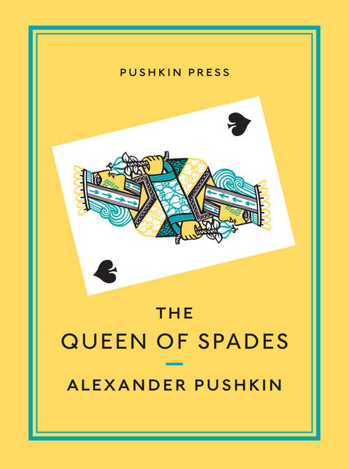 Book cover of The Queen of Spades and Selected Works (Pushkin Collection)
