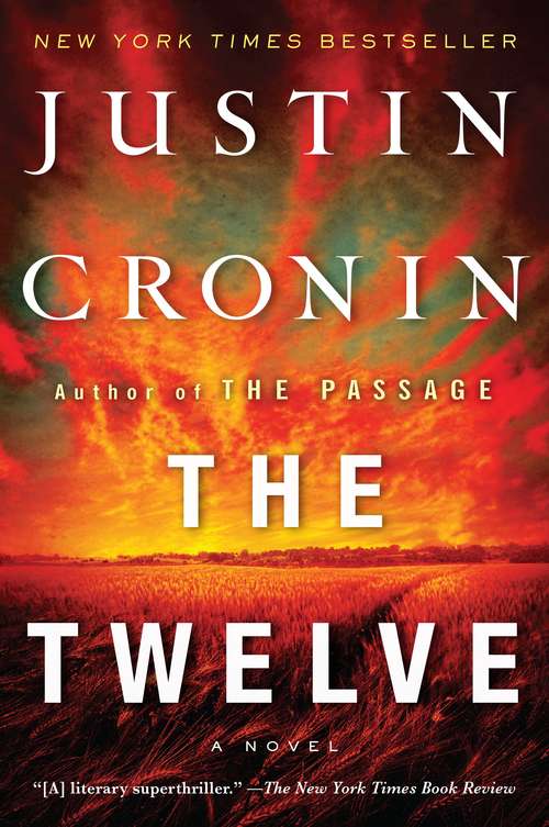 Book cover of The Twelve (Book Two of The Passage Trilogy)