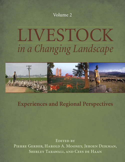 Livestock in a Changing Landscape, Volume 2: Experiences and Regional Perspectives