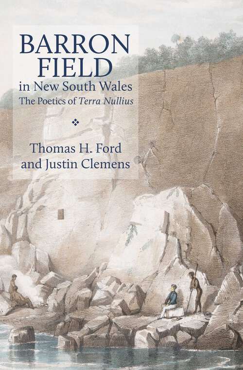 Book cover of Barron Field in New South Wales: The Poetics of Terra Nullius