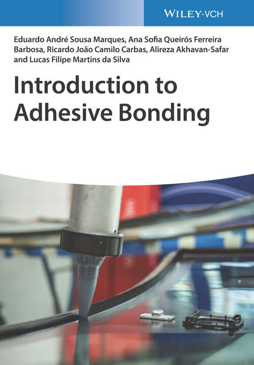 Introduction to Adhesive Bonding