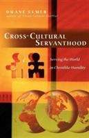 Book cover of Cross-Cultural Servanthood: Serving The World in Christlike Humility