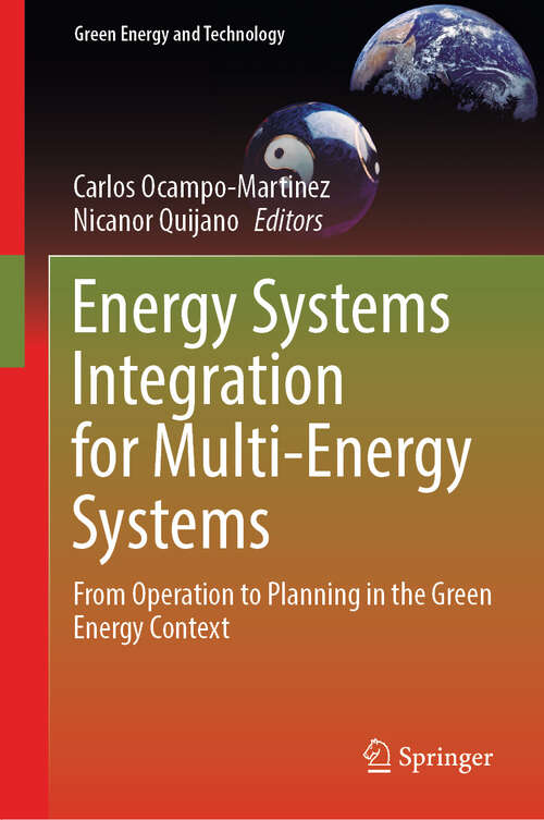 Book cover of Energy Systems Integration for Multi-Energy Systems: From Operation to Planning in the Green Energy Context (Green Energy and Technology)