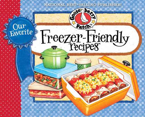 Book cover of Our Favorite Freezer-Friendly Recipes