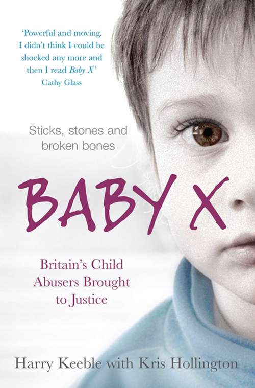 Book cover of Baby X: Britain’s Child Abusers Brought to Justice