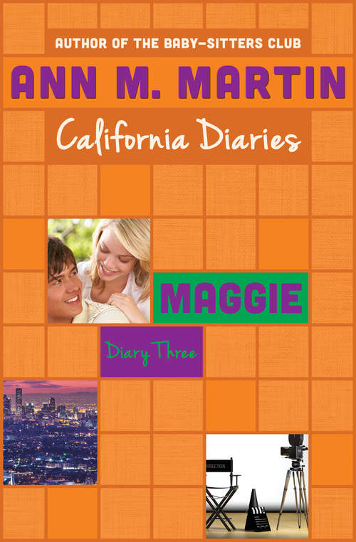 Book cover of Maggie: Dawn, Sunny, Maggie, Amalia, And Ducky (Digital Original) (California Diaries #13)