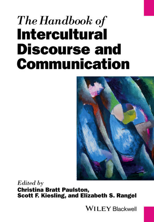 Book cover of The Handbook of Intercultural Discourse and Communication (Blackwell Handbooks in Linguistics #90)