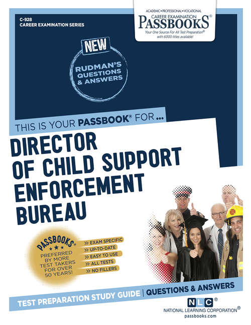 Book cover of Director of Child Support Enforcement Bureau: Passbooks Study Guide (Career Examination Series)