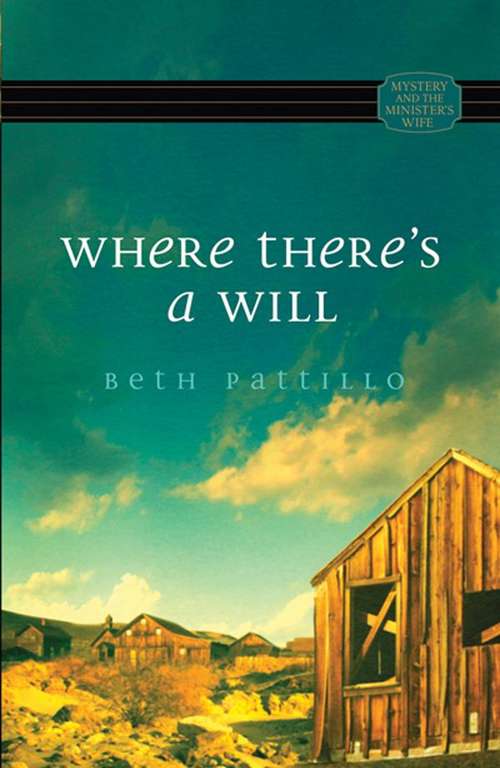 Book cover of Where There's a Will (Mystery and The Minister's Wife #8)
