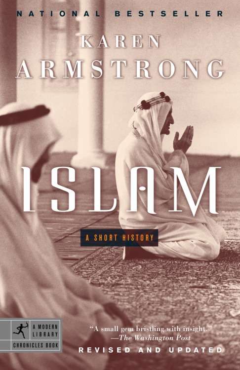 Islam: A Short History (Modern Library Chronicles #2)