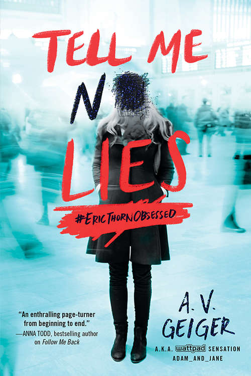 Book cover of Tell Me No Lies (Follow Me Back #2)
