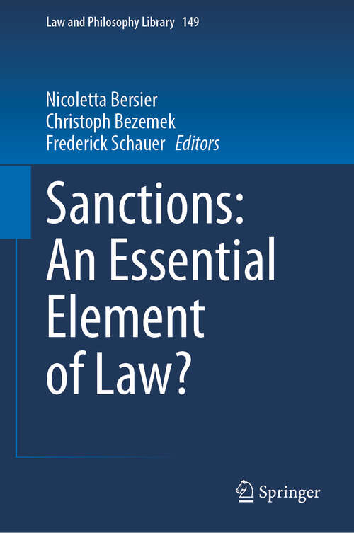 Book cover of Sanctions: An Essential Element of Law? (Law and Philosophy Library #149)