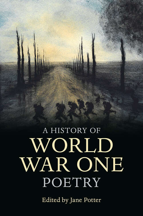 Book cover of A History of World War One Poetry