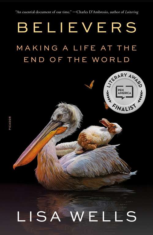 Book cover of Believers: Making a Life at the End of the World