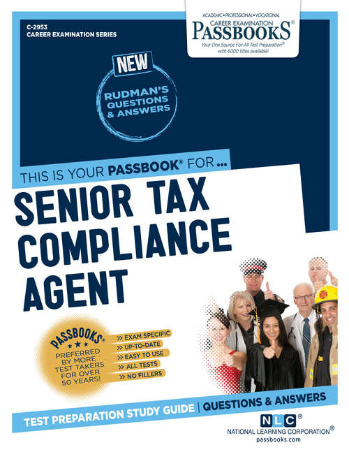 Book cover of Senior Tax Compliance Agent: Passbooks Study Guide (Career Examination Series)