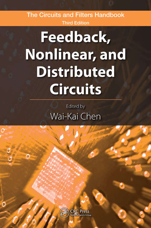 Feedback, Nonlinear, and Distributed Circuits