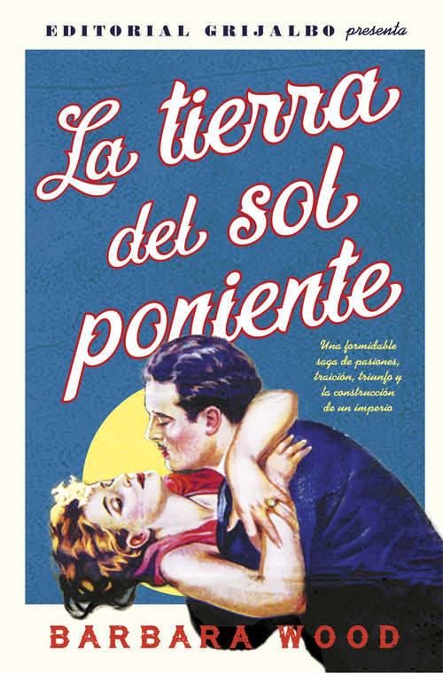Book cover of La tierra del sol poniente