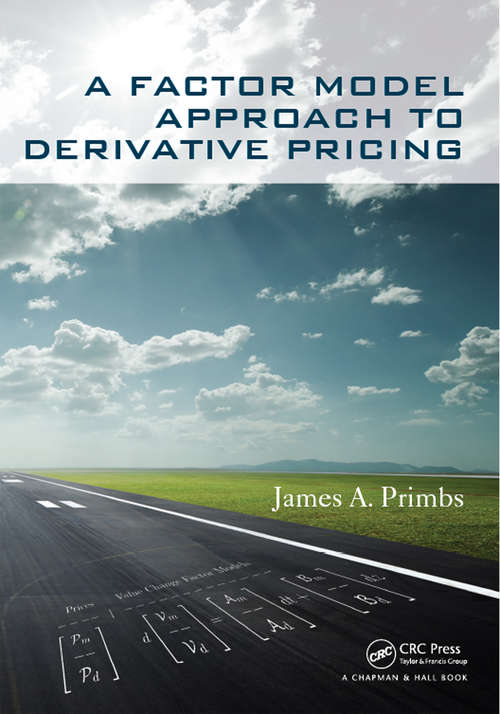 Book cover of A Factor Model Approach to Derivative Pricing