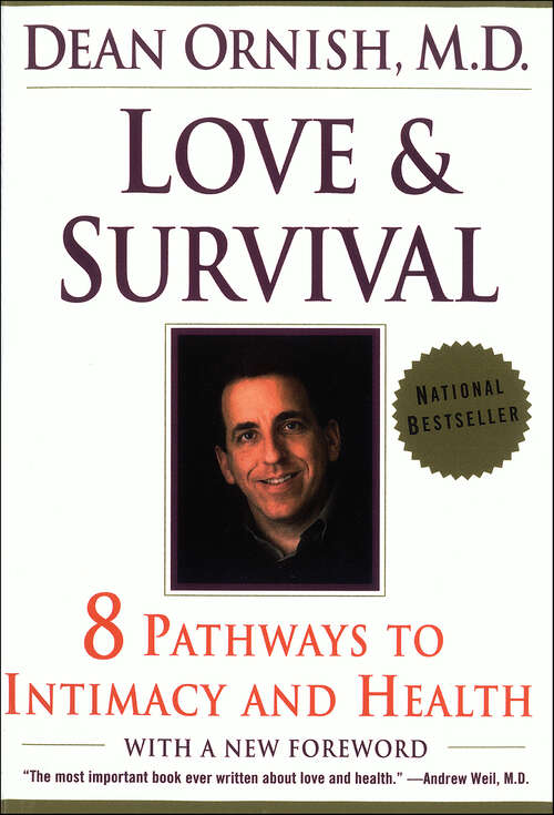 Book cover of Love and Survival: Healing Power of Intimacy, The