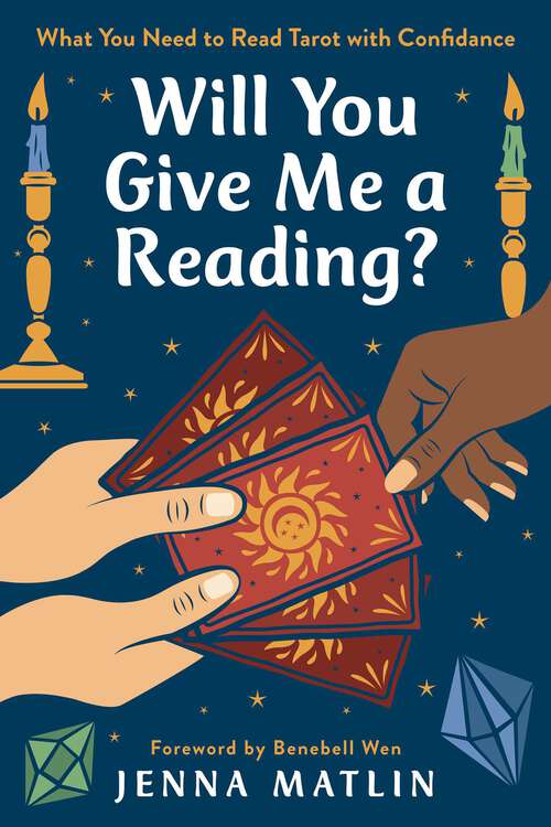 Book cover of Will You Give Me a Reading?: What You Need to Read Tarot with Confidence
