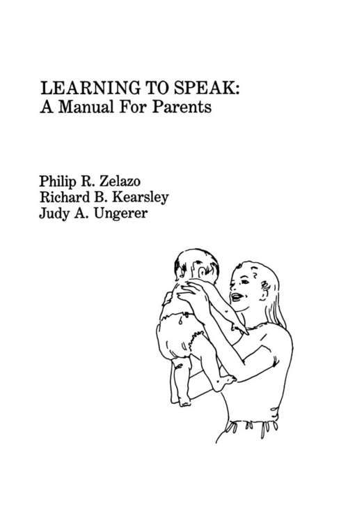 Book cover of Learning To Speak: A Manual for Parents