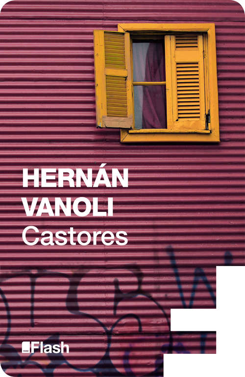 Book cover of Castores (Flash Relatos: Volumen)