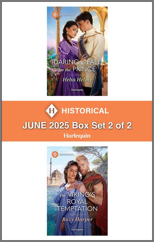 Book cover of Harlequin Historical - June 2025 - Box Set 2 of 2 (Original)